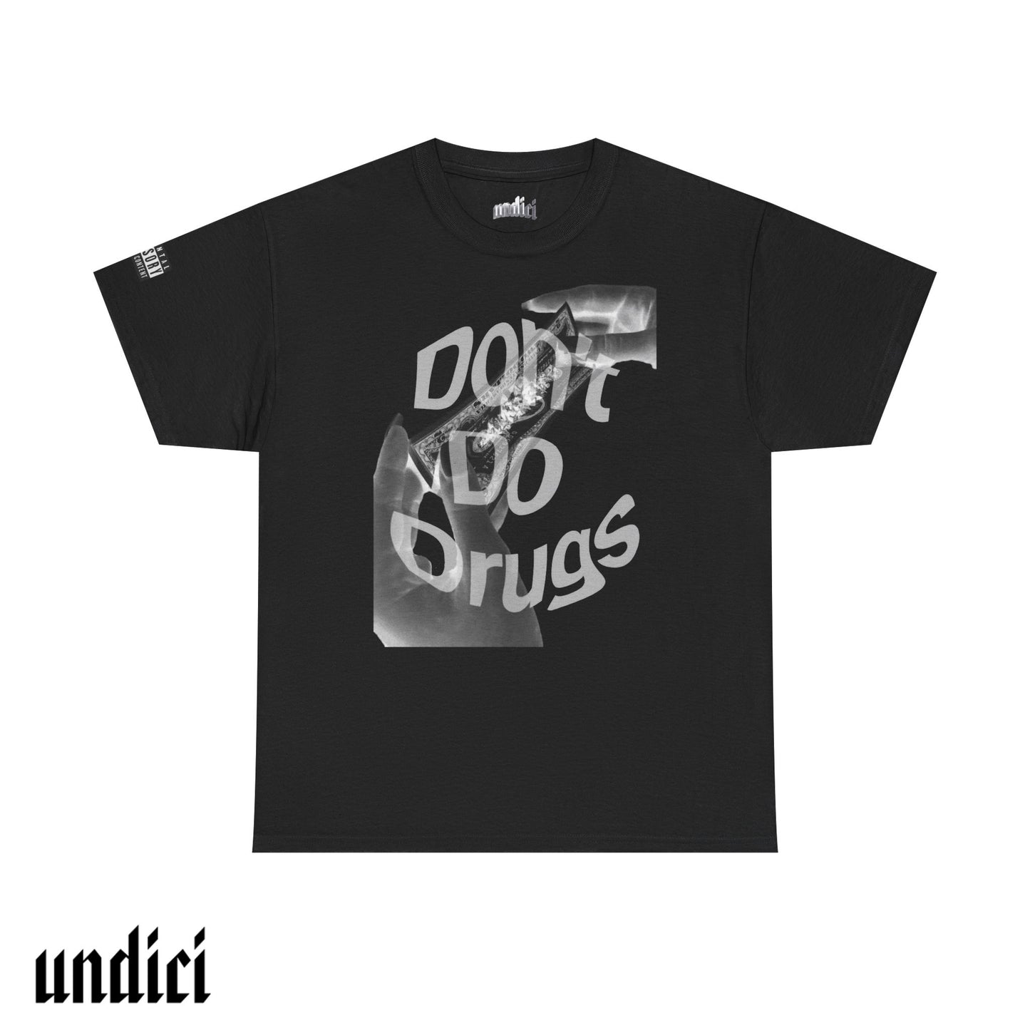 Don't Do Drugs Undici - T-Shirt