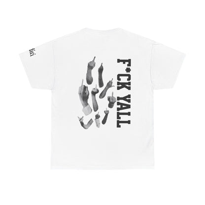 F*CK YALL Undici - T-Shirt